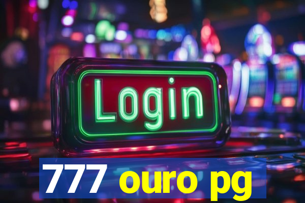 777 ouro pg